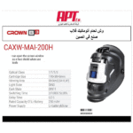وش لحام اوتوماتيك  قلاب كراون  موديل  CROWN -CAXW-MA1-200H